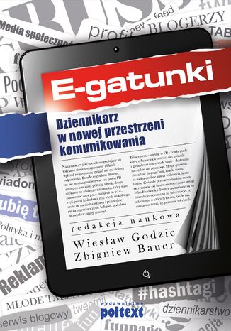 E-gatunki dziennikarskie Wiesław Godzic Zbigniew Bauer - okladka książki