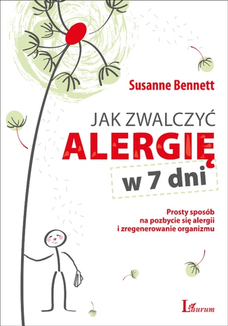 Jak zwalczyć alergię w 7 dni Susanne Bennett - okladka książki