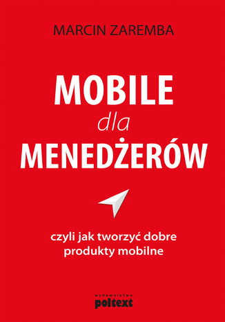 Mobile dla menedżerów Marcin Zaremba - okladka książki