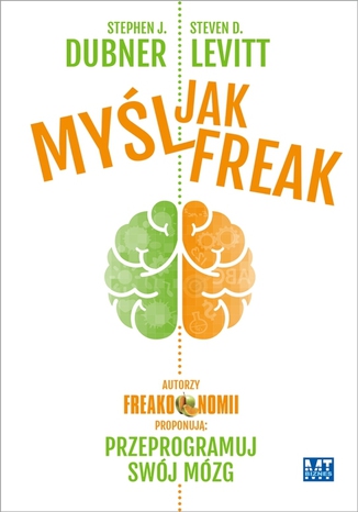 Myśl jak Freak! Steven D. Levitt, Stephen J. Dubner - audiobook MP3