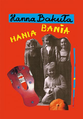 Hania Bania Hanna Bakuła - okladka książki
