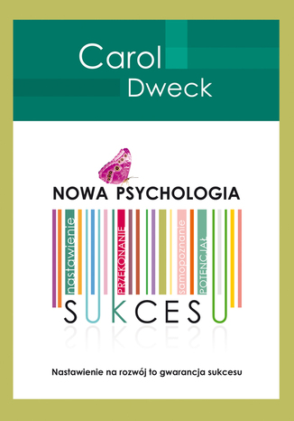 Nowa psychologia sukcesu Carol S. Dweck - okladka książki