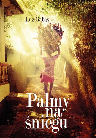 Palmy na śniegu Luz Gabas - okladka książki