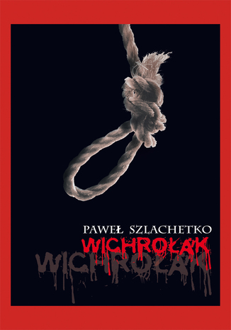 Wichrołak Paweł Szlachetko - okladka książki