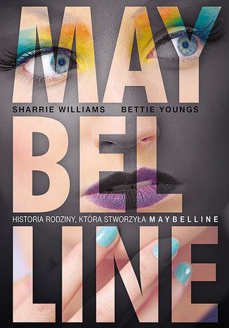 Maybelline Sharrie Williams, Bettie Youngs - okladka książki