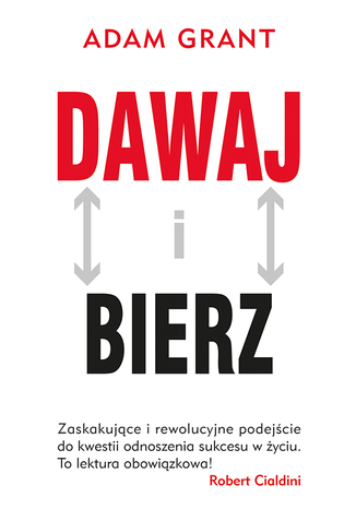 Dawaj i bierz Adam Grant - okladka książki