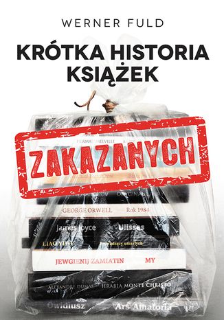 Krótka historia książek zakazanych Werner Fuld - okladka książki