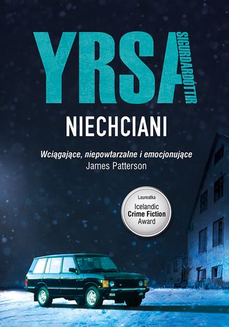 Niechciani Yrsa Sigurdardottir - okladka książki