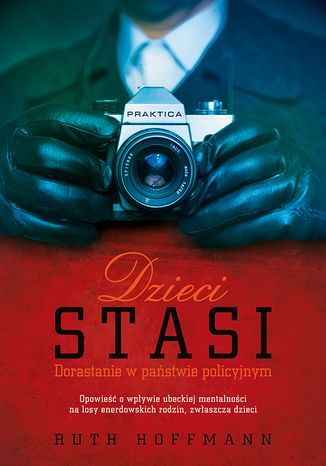 Dzieci STASI Ruth Hoffmann - okladka książki