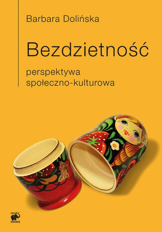 Bezdzietność. Perspektywa społeczno-kulturowa Barbara Dolińska - audiobook CD