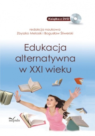 Edukacja alternatywna Śliwerski Bogusław, Melosik Zbyszko - okladka książki