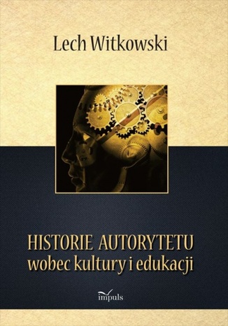 Historie autorytetu Witkowski Lech - okladka książki