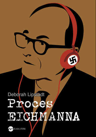 Proces Eichmanna Deborah E. Lipstadt - okladka książki