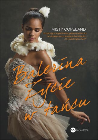 Balerina. Życie w tańcu Misty Copeland - okladka książki