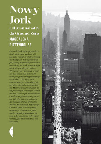 Nowy Jork. Od Mannahatty do Ground Zero Magdalena Rittenhouse - okladka książki