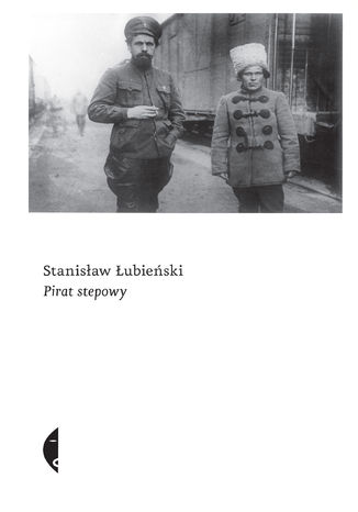 Pirat stepowy Stanisław Łubieński - okladka książki