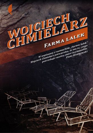 Farma lalek. Cykl Jakub Mortka. Tom 2 Wojciech Chmielarz - okladka książki