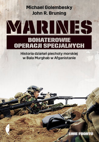 Marines. Bohaterowie operacji specjalnych Michael Golembesky - okladka książki