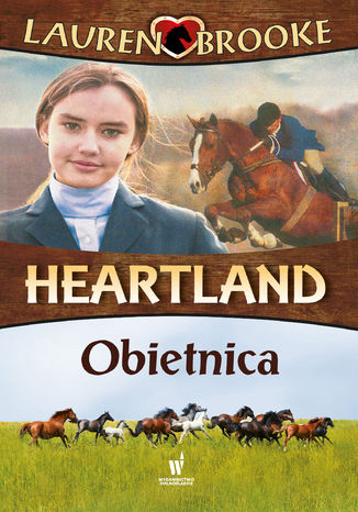 Heartland (Tom 10). Obietnica Lauren Brooke - okladka książki