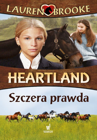 Heartland (Tom 11). Szczera prawda Lauren Brooke - okladka książki