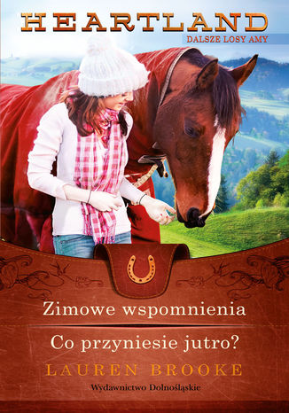 Heartland. Dalsze losy Amy Laureen Brooke - okladka książki