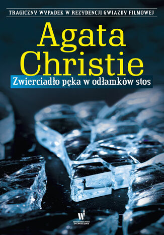 Zwierciadło pęka w odłamków stos Agata Christie - okladka książki