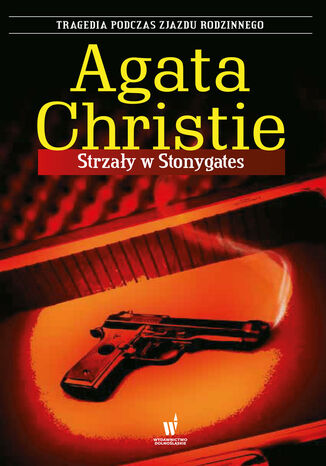 Strzały w Stonygates Agata Christie - okladka książki