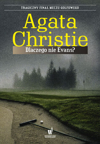 Dlaczego nie Evans Agata Christie - okladka książki