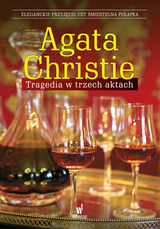Tragedia w trzech aktach Agata Christie - okladka książki
