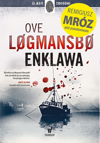 Enklawa Ove Lgmansb, Remigiusz Mróz - okladka książki
