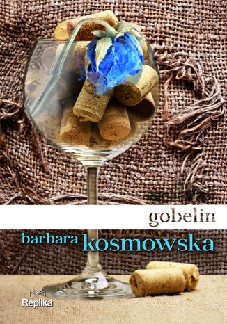 Gobelin Barbara Kosmowska - okladka książki