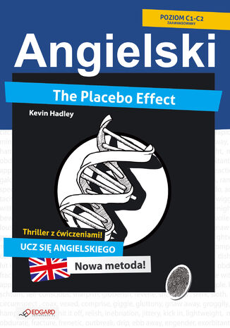 Placebo Effect. Angielski thriller z ćwiczeniami Kevin Hadley - audiobook MP3