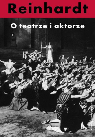 O teatrze i aktorze Max Reinhardt - okladka książki