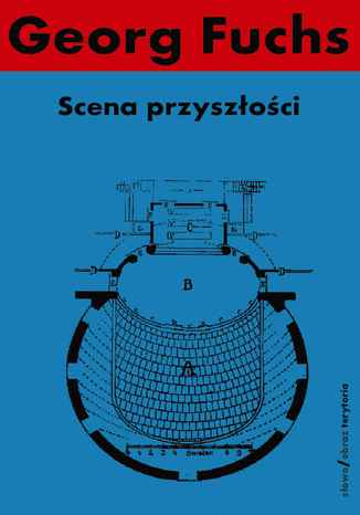 Scena przyszłości Georg Fuchs - okladka książki