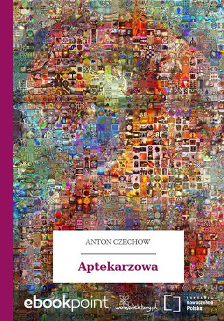 Aptekarzowa Anton Czechow - okladka książki