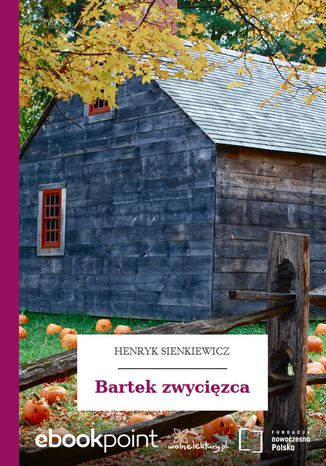 Bartek zwycięzca Henryk Sienkiewicz - okladka książki