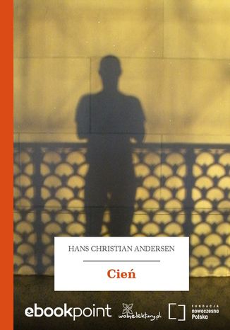 Cień Hans Christian Andersen - okladka książki