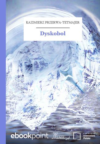 Dyskobol Kazimierz Przerwa-Tetmajer - okladka książki