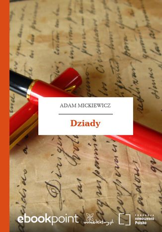 Dziady Adam Mickiewicz - okladka książki