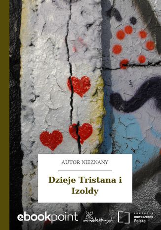 Dzieje Tristana i Izoldy Autor nieznany - okladka książki