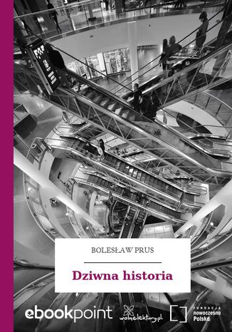 Dziwna historia Bolesław Prus - okladka książki