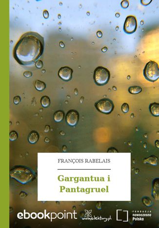 Gargantua i Pantagruel François Rabelais - okladka książki