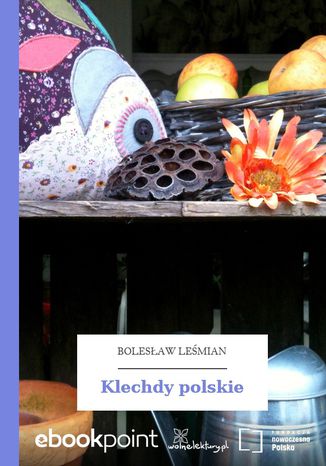 Klechdy polskie Bolesław Leśmian - okladka książki