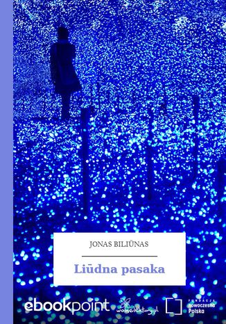 Lidna pasaka Jonas Bilinas - okladka książki