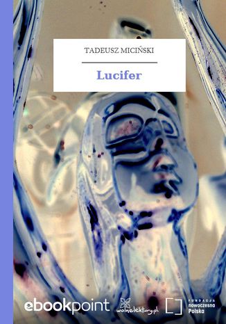 Lucifer Tadeusz Miciński - okladka książki