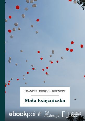 Mała księżniczka Frances Hodgson Burnett - okladka książki