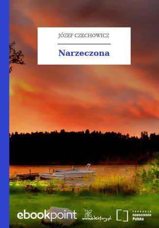 Narzeczona Józef Czechowicz - okladka książki