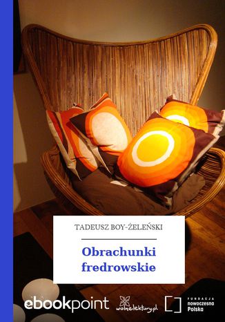 Obrachunki fredrowskie Tadeusz Boy-Żeleński - okladka książki