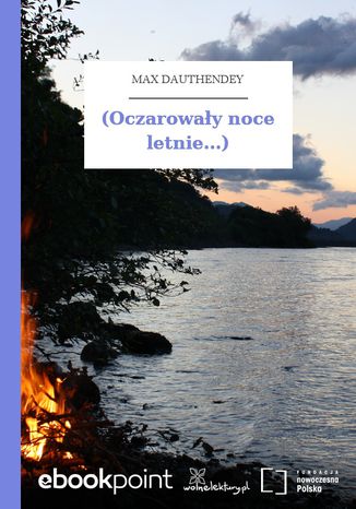 (Oczarowały noce letnie...) Max Dauthendey - okladka książki