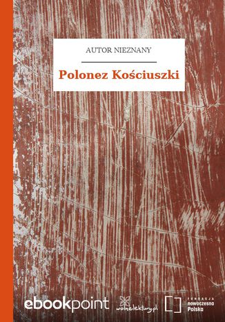 Polonez Kościuszki Autor nieznany - okladka książki